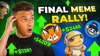 MEME COIN SEASON - Coming To A Close, FINAL CHANCE!!!
