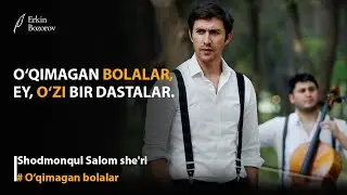 O'QIMAGAN BOLALAR! Dardingizni aytdim men!
