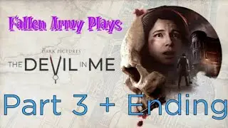Dark pictures anthology The Devil In Me / Part 3 Who will live and Who will die