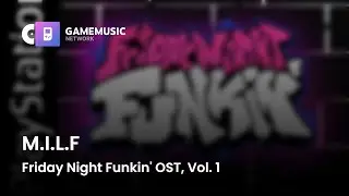 M.I.L.F - Friday Night Funkin' OST, Vol. 1 [OST]