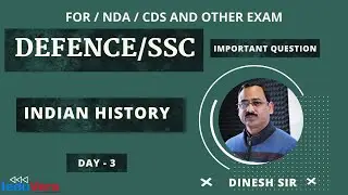 MCQ ON ANC HISTORY II DEFENCE /SSC II GS WITH DINESH SIR I IEDUVERA II DAY -3
