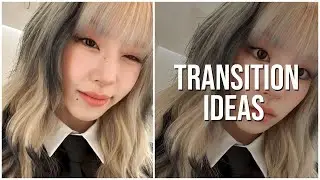3 simple& 1 advance Transition Ideas