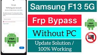 2024:-Samsung F23 5g (SM-E236B)Frp Bypass📲New & Latest Method 🔓🔑Google Account Remove✅100% Worked