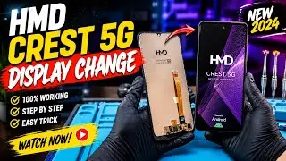 HMD Crest 5G Display Change | Full Repair Guide 🔧🔥 | 100% Working