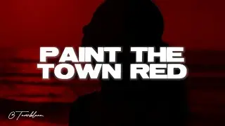 Doja Cat - Paint The Town Red (Lyrics)
