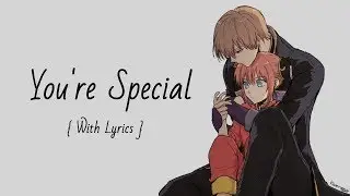 ♪ Nightcore: You're Special