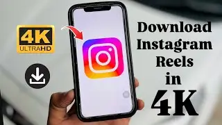 Download Instagram Reels in HD 4K Quality on iPhone ~ How to Download Reels in iPhone