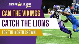 Can the Vikings Catch the Lions for the NFC North Title?