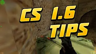 The Best CS 1.6 Tips and Tricks in Under 2 Minutes