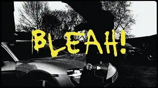 BLEAH! MUSIC VIDEO