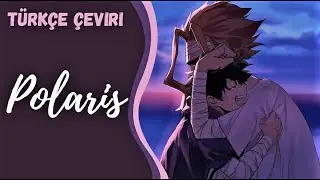 My Hero Academia - Polaris [OP4] | Türkçe Çeviri