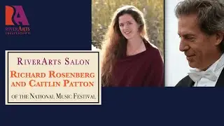 RiverArts Salon: Richard Rosenberg and Caitlin Patton of the National Music Festival