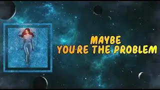 Ava Max - Maybe You're The Problem (Lyrics)