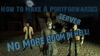 How To Forward The Port For A Server In No More Room In Hell(Voice Tutorial)(Portforwarding)