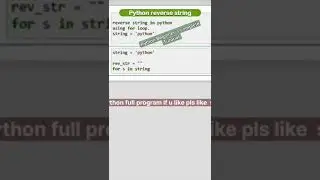 Reverse String in Python using for loop | Python String 