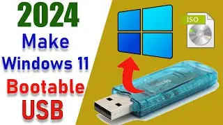 How To Make Bootable Windows 11 USB | Create Bootable Windows Pen Drive | Full Step | 2024 | Hindi