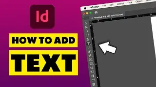 How to Add Text in InDesign