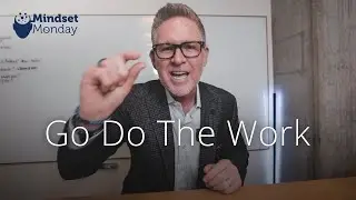 10% is the Moment of Inspiration, 90% is the Work | Mindset Monday