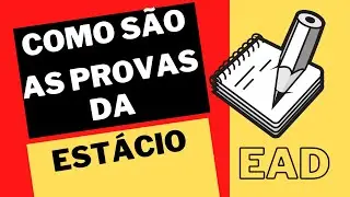 Como são as provas da Estácio
