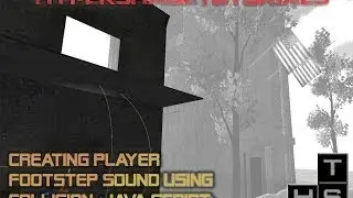 078-HyperShadeTutorials - Unity 3D Adding Player Footstep Sound Using Collision (Java Script)