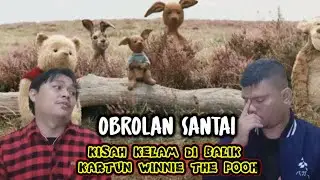 OBROLAN SANTAI SEPUTAR KISAH NYATA CERITA KARTUN WINNIE THE POOH BERSAMA SHOLEHGOODLY STORY