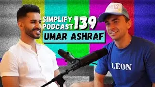 Umar Ashraf No.2 | Simplify Podcast w/ Scott Hilse Ep.139