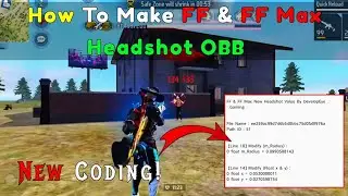 How To Make FF & FF Max Headshot OBB | FF Patch OBB Headshot Making Tutorial