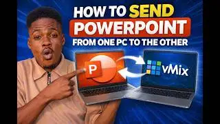 HOW TO SEND POWERPOINT FROM ONE PC TO THE OTHER USING VMIX 2026 | COMPLETE GUIDE