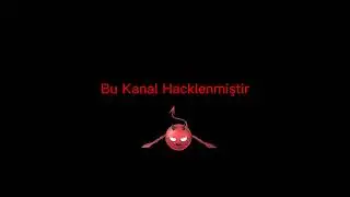 Bu kanal Hack lendi !! 🧨🧨