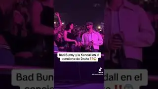 @Bad Bunny y Kendall Hacen ESTO en el 😱 (CONCIERTO de Drake) 2023 #SHORTS