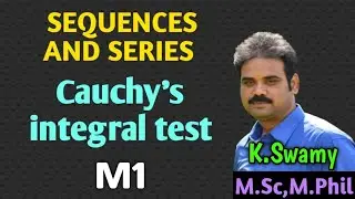 Sequences and Series||Cauchy's Integral Test