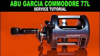 Abu Garcia Commodore 77L - How to take apart, service and reassemble