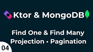 Ktor & MongoDB || Part 04 - Fetching & Filtering | Pagination, Projection & Sorting