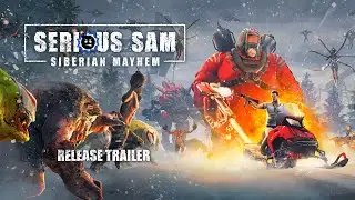 Serious Sam: Siberian Mayhem | Release Trailer