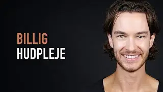 BILLIG HUDPLEJE - Er billig hudpleje godt eller skidt? - En videnskabsbaseret guide