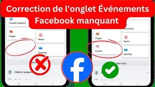 Comment réparer l'onglet Événements manquant sur Facebook 2024