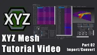 XYZ Mesh Tutorial Video 2 - Importing and Converting - Settings and Presets