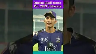 Quetta gladi ators Retain 8.Players / PSL 2023 Quetta gladi ators Squad