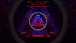 Starset - Perfect Machine - (Clockworkk Cyberpunk Remix)