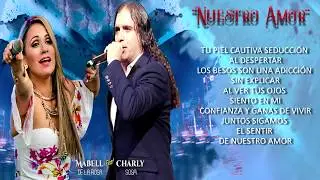 Mabell de la Rosa Ft. Charly Sosa "NUESTRO AMOR"