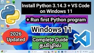How to install Python 3.14.3 and Visual Studio Code on Windows 11 (முழு விளக்கம் தமிழில்) 