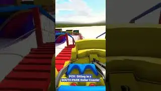 POV: Let's go on a SOUTH PARK Roller Coaster! 🎢