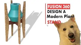 Modern Plant Stand Design Using Fusion 360