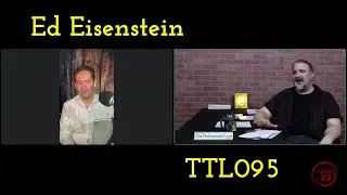 The Technocrat Live - TTL095 - Ed Eisenstein