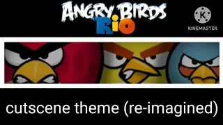 angry birds rio cutscene theme (re-imagined)