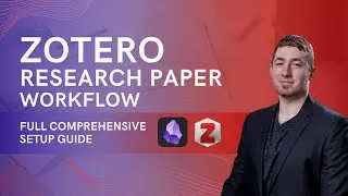 📜️ Zotero Research Paper Workflow | Full Comprehensive Setup Guide 🛠️