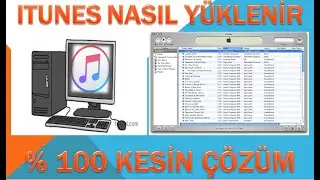 ITUNES NASIL YÜKLENİR