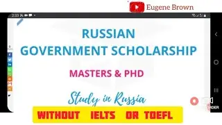 Russian Government Scholarship 2021-2022 without IELTS or TOEFL | Masters & PhD