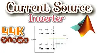 Current Source Inverter (CSI) with closed loop control | MATLAB Simulation