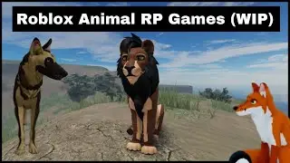 A Lion's Pride, Canine Odyssey, Fox Gardens - Roblox Animal RP Games (WIP)